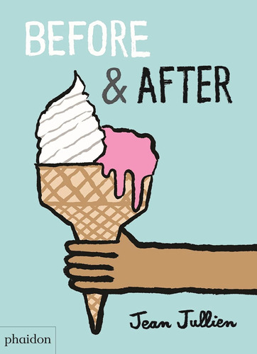 Before And After - Jean Jullien - Cartone