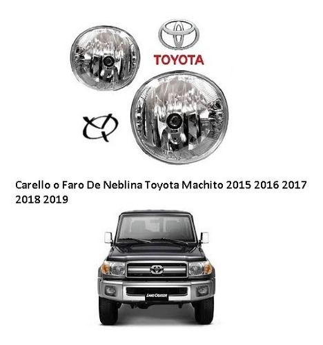 Carello O Faro De Neblina Toyota Machito 2015 2016 2017