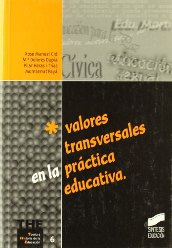 Valores Transversales En La Practica Educativa: 6 -teoria E