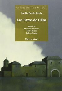 Los Pazos De Ulloa (clasicos Hispanicos) (libro Original)