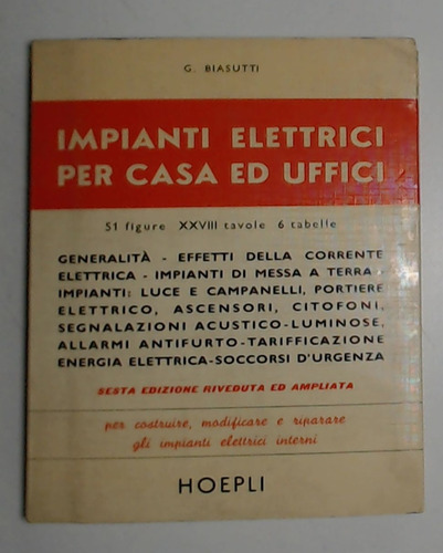 Impianti Elettrici Per Casa Ed Iffici (francia) - Biasutti, 