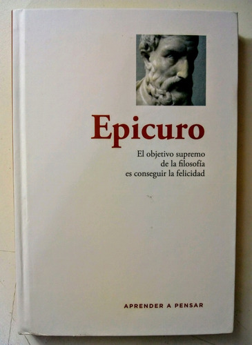 Epicuro - Aprender A Pensar