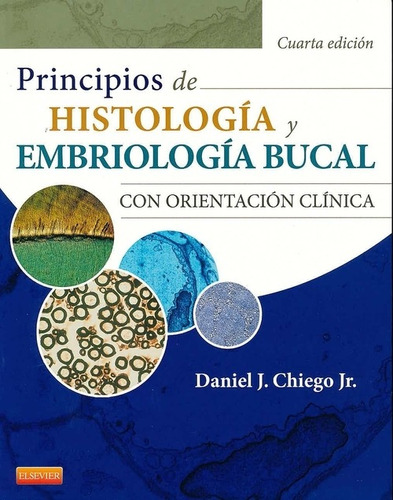 Princip Histologia Y Embriologia Bucal Orient Clinica Chiego