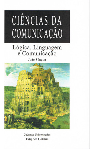  Lógica, Linguagem E Comunicação  -  Sàágua, João 