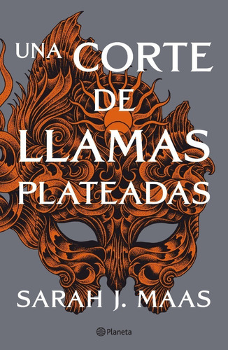 Una Corte De Llamas Plateadas - Maas, Sarah J.