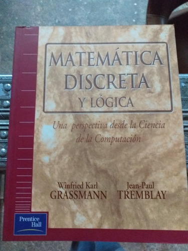 Matemáticas Discretas Y Lógicas 