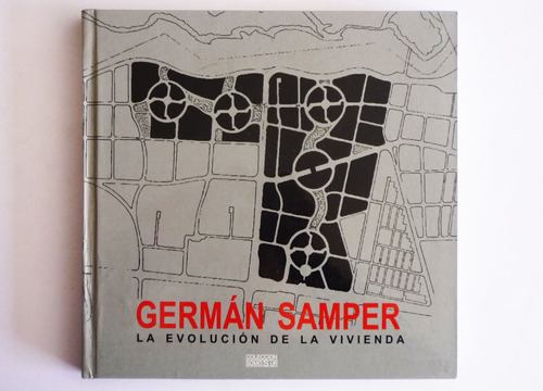 La Evolucion De La Vivienda - German Samper 