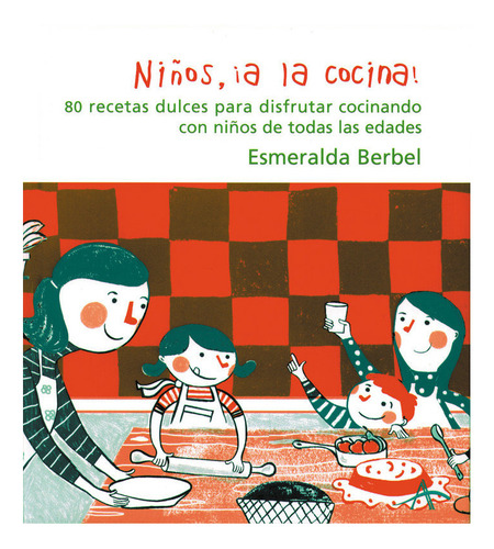 Libro Niã±os, Âa La Cocina!