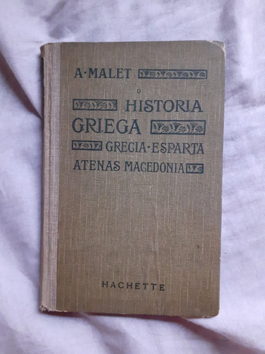 Historia Griega Malet Hachette 