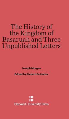 Libro The History Of The Kingdom Of Basaruah, And Three U...