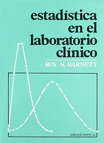 Estadística En El Laboratorio Clínico, De Roy N. Barnett. Editorial Reverte, Tapa Blanda En Español, 1994