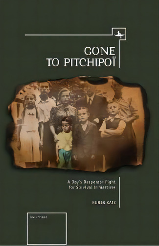Gone To Pitchipoi, De Rubin Katz. Editorial Academic Studies Press, Tapa Blanda En Inglés