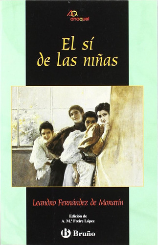 Libro: El Sí De Las Niñas. Fernández De Moratín, Leandro. Br