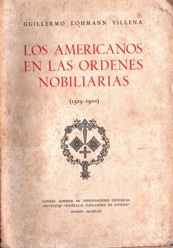 Los Americanos En Las Ordenes Nobiliarias Genealogia