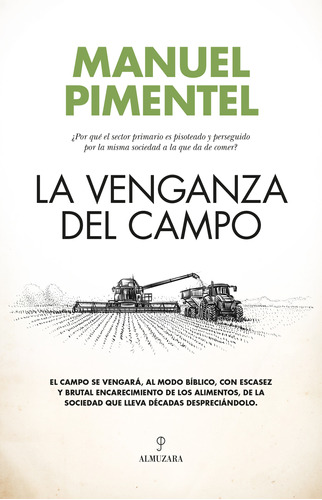 La Venganza Del Campo - Manuel Pimentel  - *