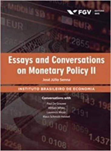 Essays And Conversations On Monetary Policy Ii, De Senna, Jose Julio. Editora Fgv Editora, Capa Mole Em Inglês