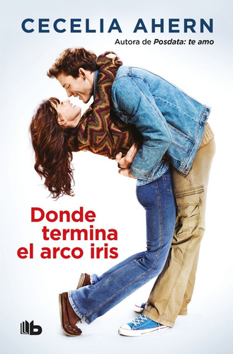Imagen 1 de 2 de Donde Termina El Arco Iris - Cecelia Ahern - Ed. Vergara