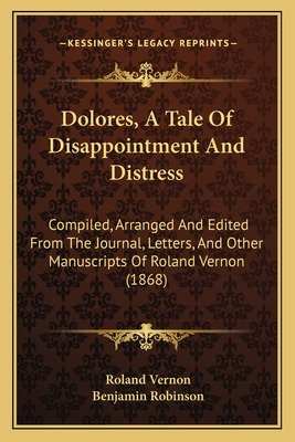 Libro Dolores, A Tale Of Disappointment And Distress: Com...