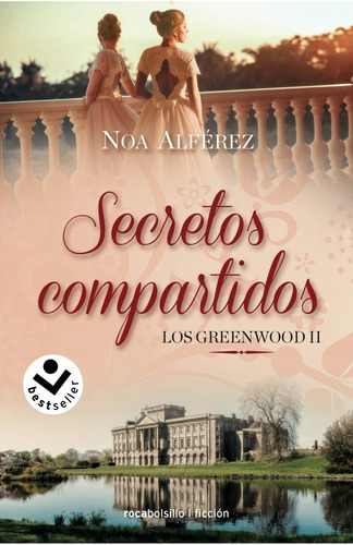 Secretos Compartidos Los Greenwood 2 - Noa Alferez