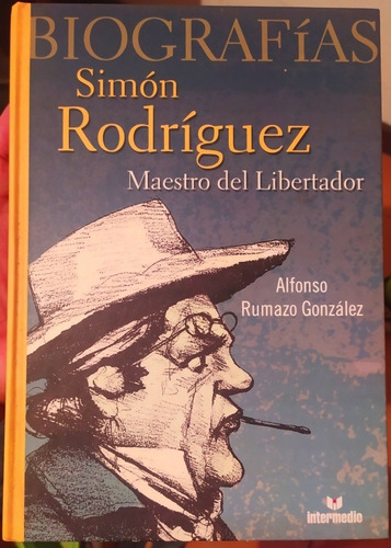 Libro De Simón Rodríguez # Maestro Del Libertador