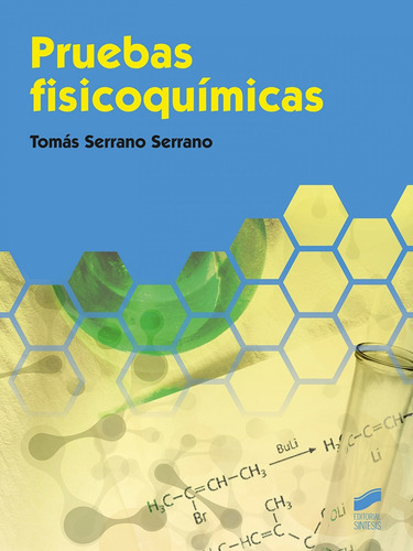 Libro Pruebas Fisicoquimicas - Serrano Serrano, Tomas