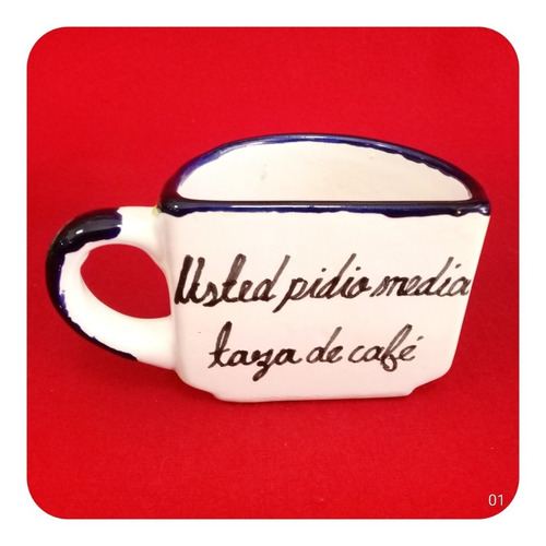 Imagen 5 de 5 de Taza De Cerámica Poblana Color C/ Leyenda Media Taza 7cm Tz