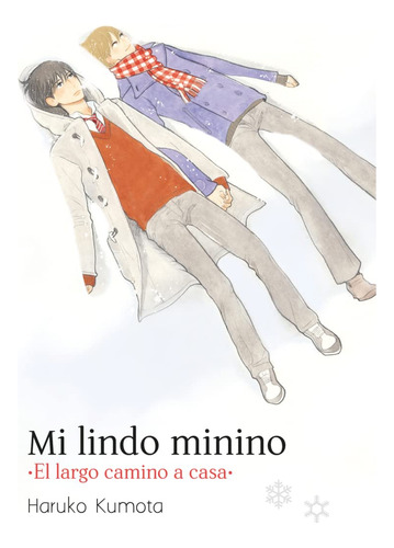 Mi Lindo Minino El Largo Camino A Casa - Kumota Haruko