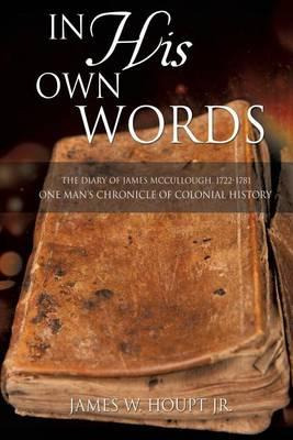 Libro In His Own Words - James W Houpt Jr