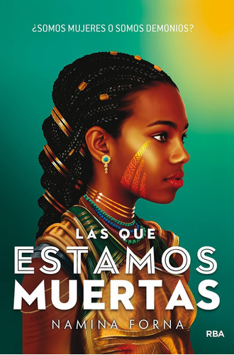 Libro Las Que Estamos Muertas. Â¿somos Mujeres O Somos De...