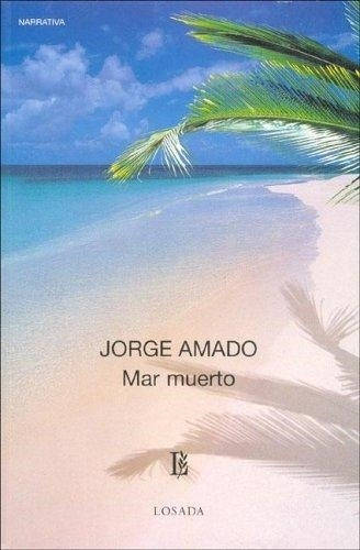 Mar Muerto - Amado, Jorge