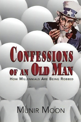 Confessions Of An Old Man, De Munir Moon. Editorial Mgn Books, Tapa Blanda En Inglés