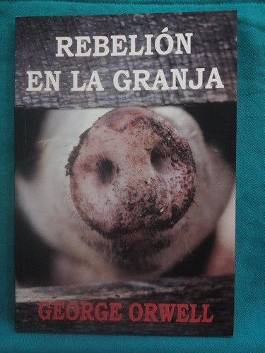 Rebelión En La Granja - George Orwell / Maceda Gradfico