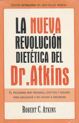 La Nueva Revolución Dietética, Dr. Atkins