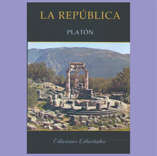 La Republica - Platón - Nuevo - Ed Libertador