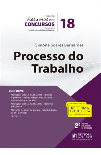 Processo do trabalho, de Simone Soares Bernardes. Editora JUSPODIVM, capa mole em português