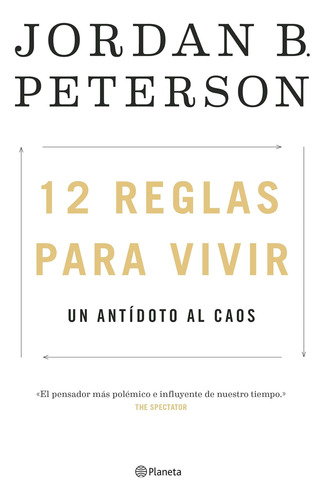 Libro: 12 Reglas Para Vivir: Un Antídoto Al Caos