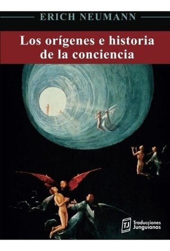 Libro : Los Origenes E Historia De La Conciencia  - Dr. E...