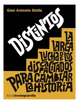 Libro Distintos. La Larga Lucha De Los Discapacitados Para C