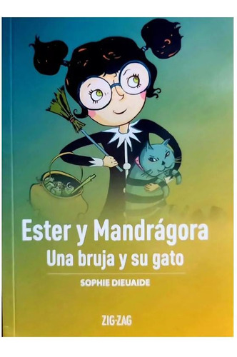 Ester Y Mandragora Una Bruja Y Su Gato