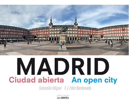 Libro Madrid Ciudad Abierta. An Open City - Fernandez Bor...