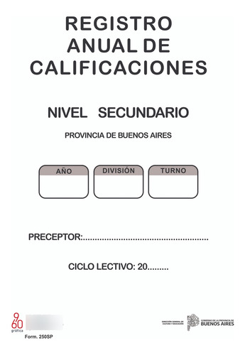 Registro Anual De Calificaciones Pcia. Bs. As.