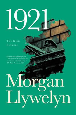 Libro 1921: The Great Novel Of The Irish Civil War - Llyw...