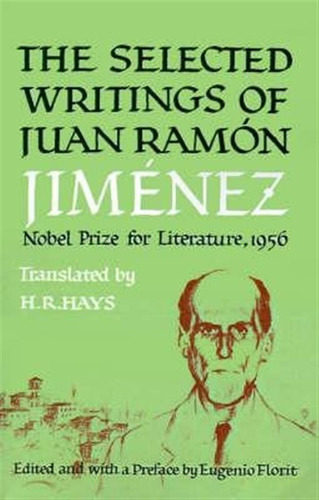 Selected Writings Of Juan Ramon Jimenez - Juan Ramon Jime...