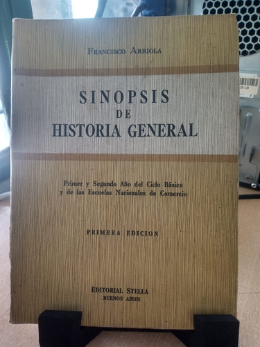 Sipnosis De Historia General Francisco Arriola