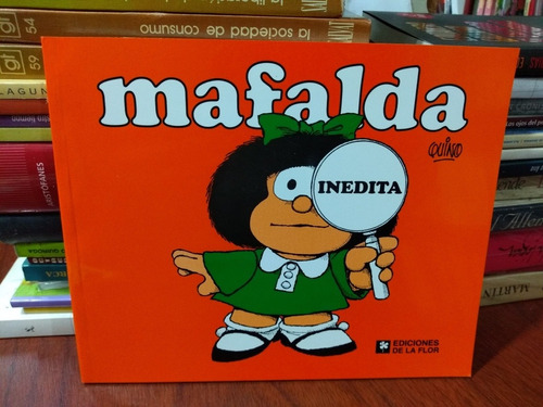 Mafalda Inédita Quino De La Flor Nuevo *