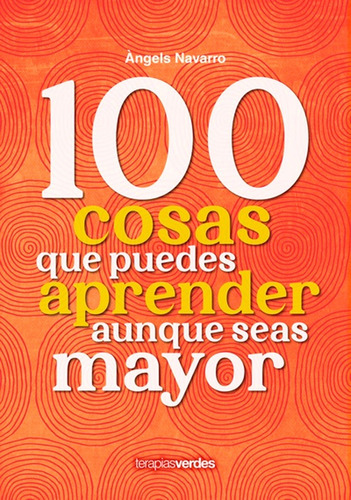 100 Cosas Que Puedes Hacer Aunque Seas Mayor - Tapa Alternat