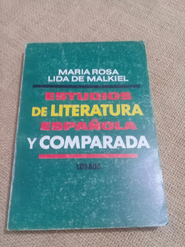 M R De Malkiel / Estudios De Literatura Española Y Comparada