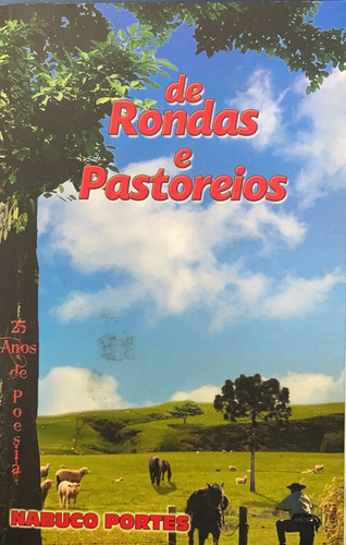 Livro De Rondas E Pastoreios - Nabuco Portes [2011]