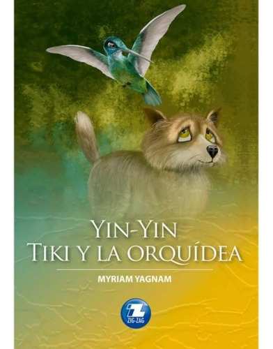 Libro Yin-yin/ Tiki Y La Orquidea - Ediciones Zig Zag