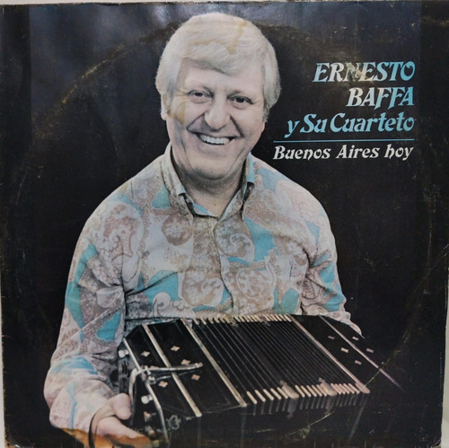 Ernesto Baffa Y Su Cuarteto  Buenos Aires Hoy Lp 1984